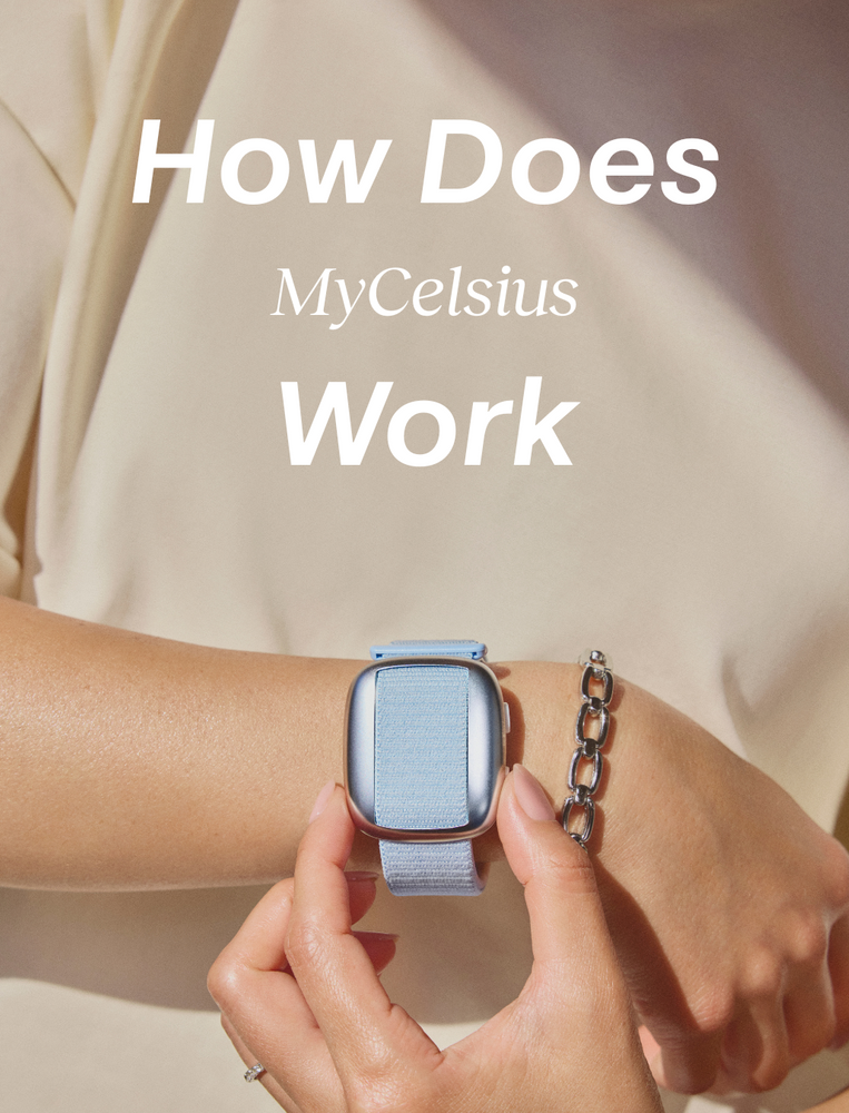 How does MyCelsius Work