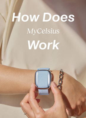 How does MyCelsius Work